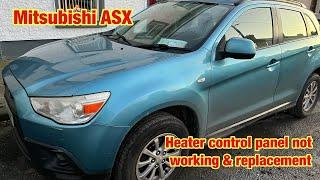 Mitsubishi ASX heater / AC control panel not working