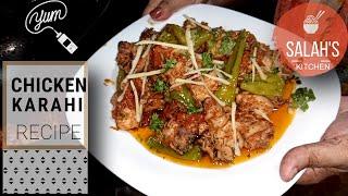 Chicken Karahi Recipe | Dhaba Style | by Noshaba Bano Salah's Kitchen