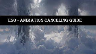 ESO - Animation Cancel Guide by Alcast