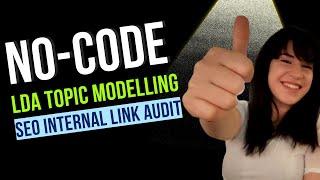 Topic Modeling with LDA web-based app for finding internal linking opportunities | SEO Inlink Audit