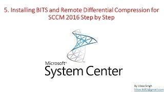 SCCM 2016 Training - 05 Installing BITS and Remote Differential Compression for SCCM 2016