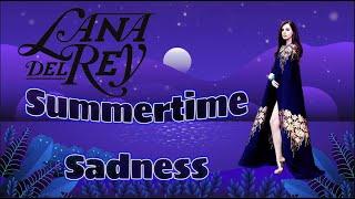 Lana Del Rey - "Summertime Sadness" [Lyrics] Madilyn Bailey | Showroom Partners Enter.@LanaDelRey