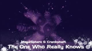 [HARDCORE] MegaSphere & Crankshaft - The One Who Really Knows