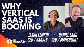 Why Vertical SaaS is Booming, And How to Get 110% NRR from SMBs, with Jason Lemkin + Mangomint's CEO