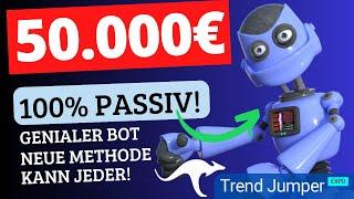 BEWEIS: Verdiene 50.000€ PRO JAHR mit diesem genialen Trading Bot! (Trendjumper 2.0 EXPO Erfahrung)