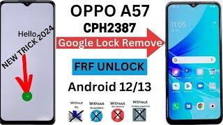 Oppo A57 Cph2387 Frp Bypass  New Trick 2024 l OPPO Frp Android 12  OPPO Frp Android 13 No PC