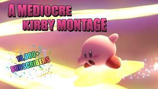 A Mediocre Kirby Montage - Smash Bros. Ultimate