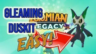 HOW TO GET GLEAMING DUSKIT IN LOOMIAN LEGACY WITHOUT ANY BOOSTS!!!!