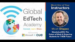 WanderlustEDU The Future of Work and Preparing Students for THEIR Future with Micah Shippee