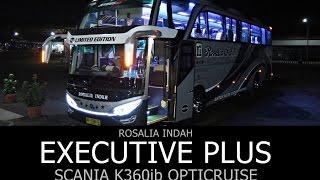 EXECUTIVE PLUS ROSALIA INDAH | SHD Scania K360ib Opticruise | Matesih - Solo - Jakarta