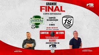 Grande Final Copa Expansão - Campeão da Construção X 8 Norte