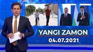 "YANGI ZAMON" dasturi (04.07.2021)