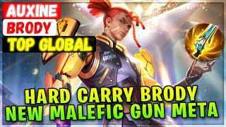 Hard Carry Brody, New Malefic Gun Meta [ Top Global Brody ] Auxine - Mobile Legends Emblem And Build