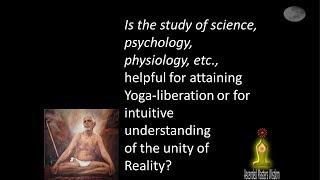 Ramana Maharishi talks about whether Science etc is helpful on the path of God realisation