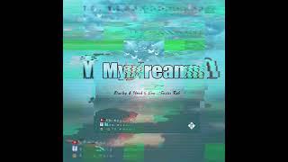 My dream by Tg music group (Official audio 2022)