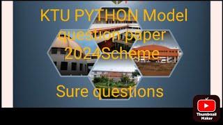 BTech PYTHON KTU Model question paper, Algorithmic Thinking with Python 2024 Scheme