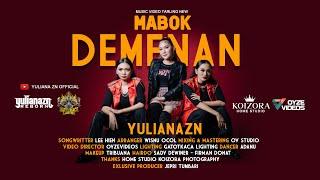 MABOK DEMENAN || YULIANA ZN || OFFICIAL VIDEO MUSIC