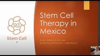 Stem Cell Treatment in Mexico - Webinar Video from R3