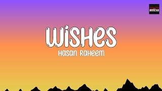 Hasan Raheem - Wishes (Lyrics) ft. Talwiinder #hasanraheem #Wishes #lyrics