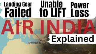 Air India Flight 171 Crash: Mystery of Lift Loss/ Power Loss