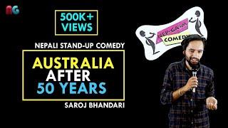 Australia after 50 years | Nepali Stand-up Comedy | Saroj Bhandari | Nep-Gasm Comedy