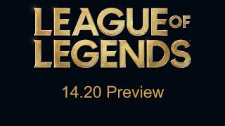 Patch 14.20 Preview | League of Legends