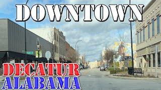 Decatur - Alabama - 4K Downtown Drive