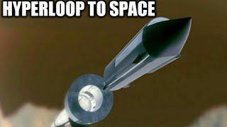 Hyperloop To Space!  Elon Musk's Real Plan?