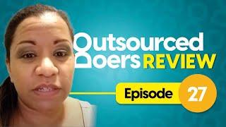 Outsourced Doers Review : Episode 27