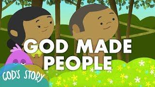 God Made People l God's Story