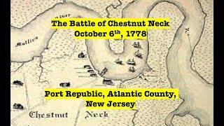 A Monument to the Battle of Chestnut Neck: The American Revolution in Atlantic County, South Jersey