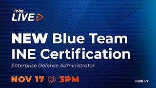 NEW Blue Team INE Certification: Enterprise Defense Administrator