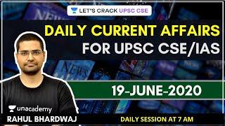 19-June-2020 | Daily Current Affairs/News Analysis | Crack UPSC CSE/IAS 2020 | Rahul Bhardwaj