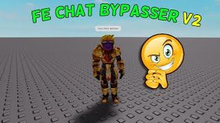 [FE] Trolling Roblox Chat bypasser V2 Script 2024!