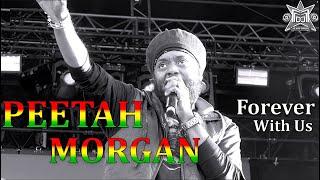 PETER MORGAN REGGAE MIX| TRIPLE M| BEST OF PEETAH MORGAN AND MORGAN HERITAGE HITS| FOREVER WITH US