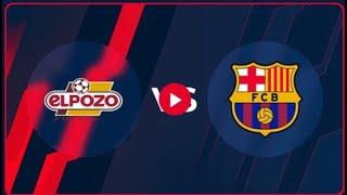 ElPozo Murcia vs Barca - livestream 13/10/2024