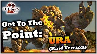 Get To The Point: Ura Raid Guide - Guild Wars 2