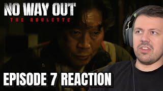 No Way Out: The Roulette Episode 7 Reaction!!