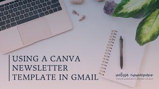 Using a Canva Newsletter Template in Gmail | Canva Tutorial & Email Marketing Tips