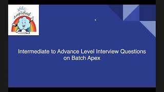 Intermediate to Advance level Interview Question on Batch Apex with Scenarios