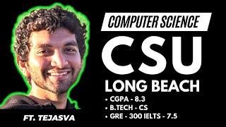 CSULB MS CS | ft Tejasva X Nitinkumar Gove | MS IN USA | MS In Computer Science