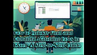 How to Quickly Find and Highlight Matching Rows in Excel - A Step-by-Step Guide