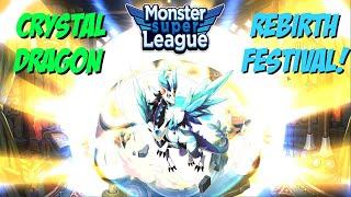 Crystal Dragon Rebirth Festival!  | Monster Super League