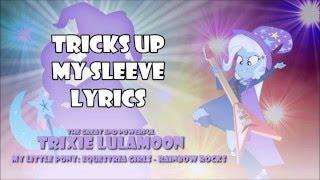 MLP: Equestria Girls - Rainbow Rocks "Tricks Up My Sleeve" Lyrics