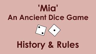 Mia - An Ancient Dice Game - History, Rules, & Play Example