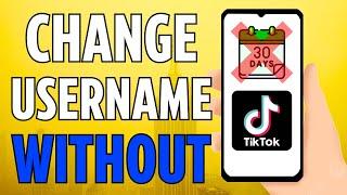 How To Change TikTok Username Without Waiting 30 Days (2025)