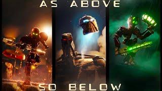 As Above, So Below - Bionicle Edit