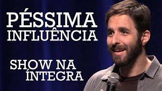 RAFINHA BASTOS EM PÉSSIMA INFLUÊNCIA (SHOW COMPLETO)