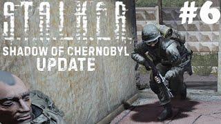 ЗАЧИСТКА ВОЕННОЙ БАЗЫ - STALKER SHADOW OF CHERNOBYL UPDATE #6