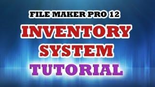 File Maker Pro Advance 2013 - Inventory System